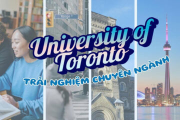 Hành trình trải nghiệm Đại học TOP đầu Toronto